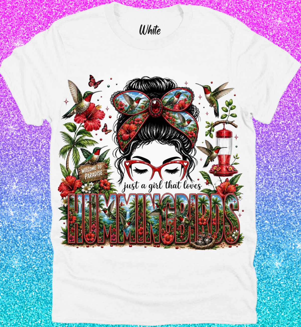 Just A Girl That Loves Hummingbirds