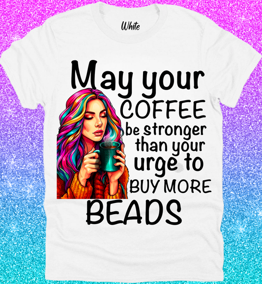 Stronger Than Your Urge To Buy More Beads