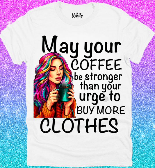 Stronger Than Your Urge To Buy More Clothes