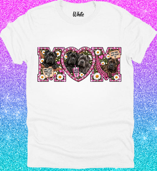 Dog Mom Tee Collection Cane Corso
