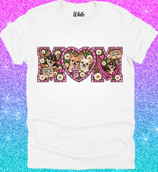 Dog Mom Tee Collection Chihuahua