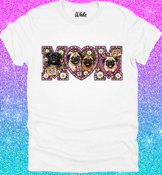 Dog Mom Tee Collection Pug