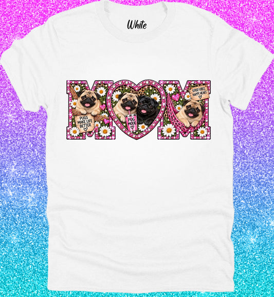 Dog Mom Tee Collection Pug 2