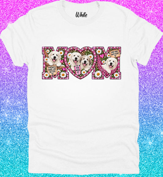 Dog Mom Tee Collection Pyrenees