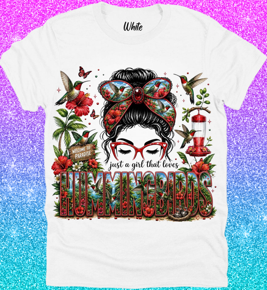 Just A Girl That Loves Hummingbirds