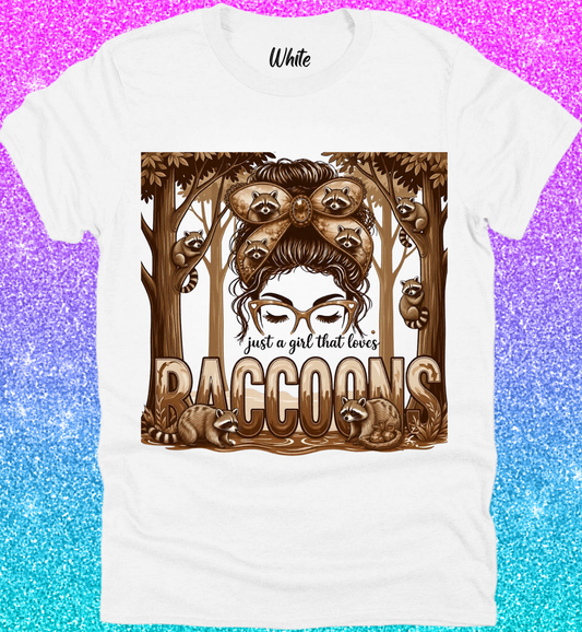 Just A Girl That Loves Raccoons